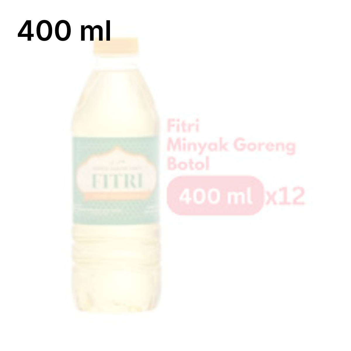 Minyak Fitri 400 ML_0