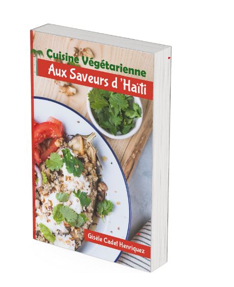 Cuisine vegetarienne aux saveurs d'Haiti