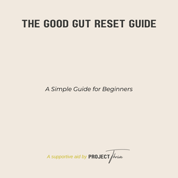 The Good Gut Reset Guide