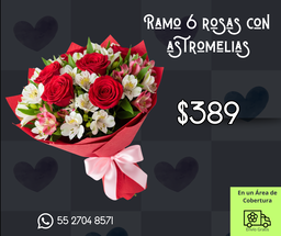Ramo 6 rosas con astromelias