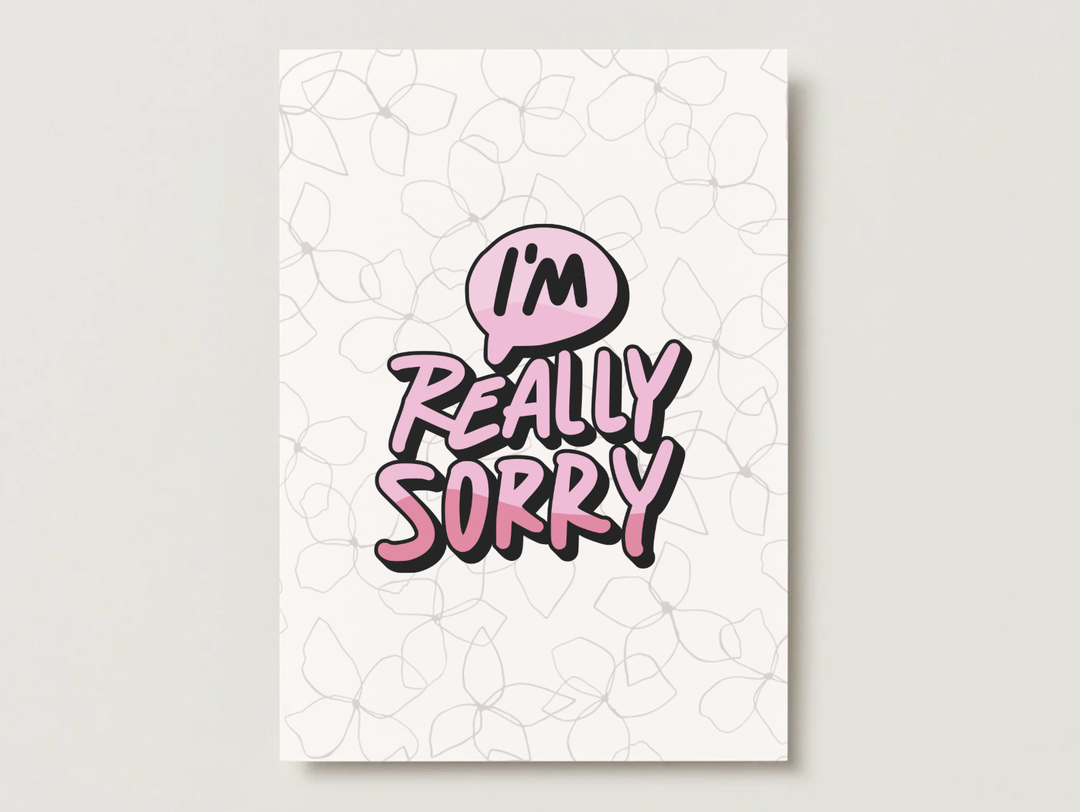 I'm Really Sorry Card