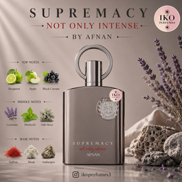 Supremacy Not Only Intense by Afnan 