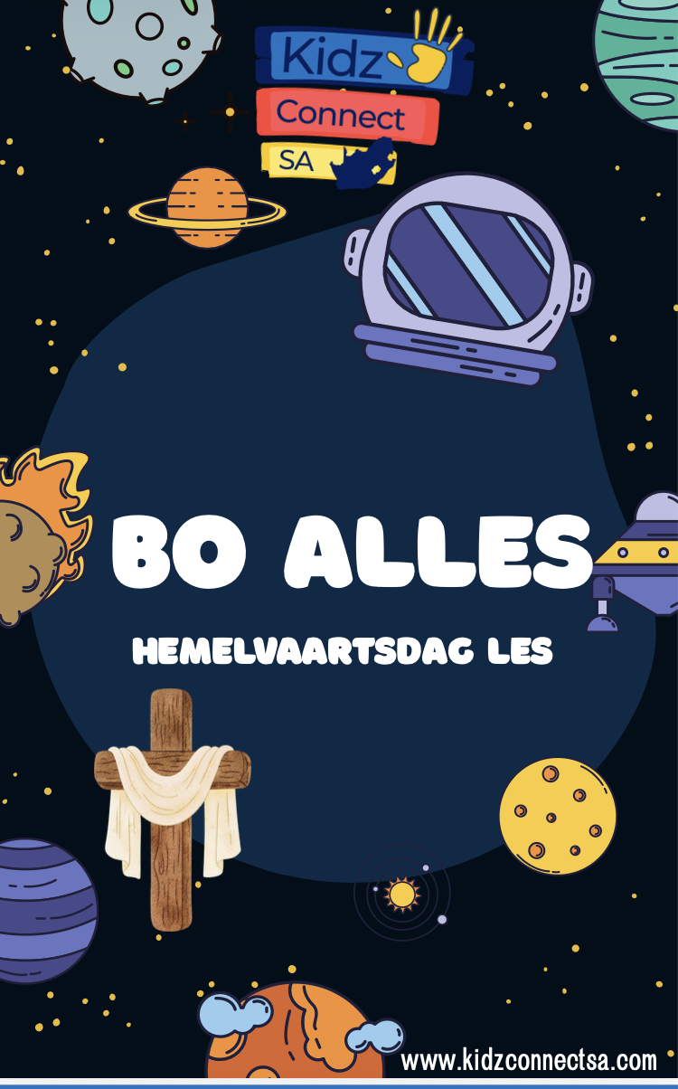 BO ALLES – Hemelvaartsdag Kinderkerk Les