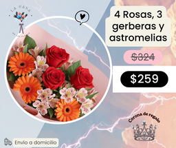 4 Rosas, 3 gerberas y astromelias