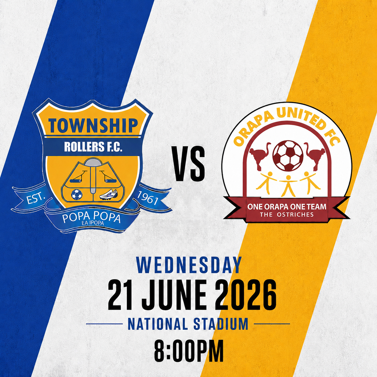 Township Rollers vs Orapa United | 21 June |