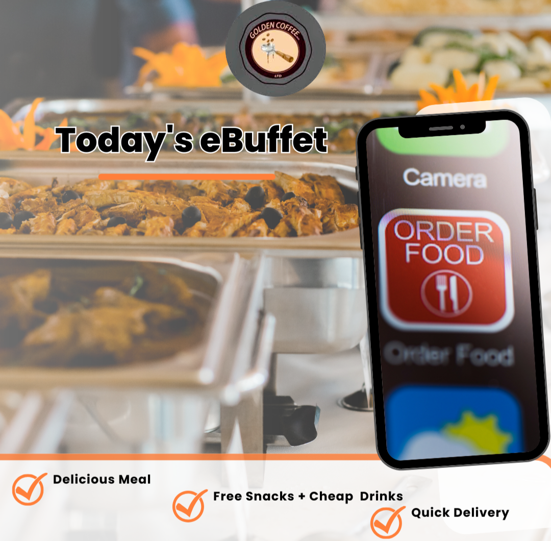 Friday Lunch eBUFFET By Golden Coffee -12-3pm 