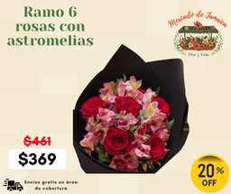 Ramo 6 rosas con astromelias