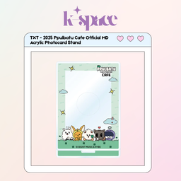 TXT - 2025 Ppulbatu Cafe Official MD  Acrylic Photocard Stand
