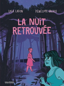 La nuit retrouvée de Penelope Bagieu