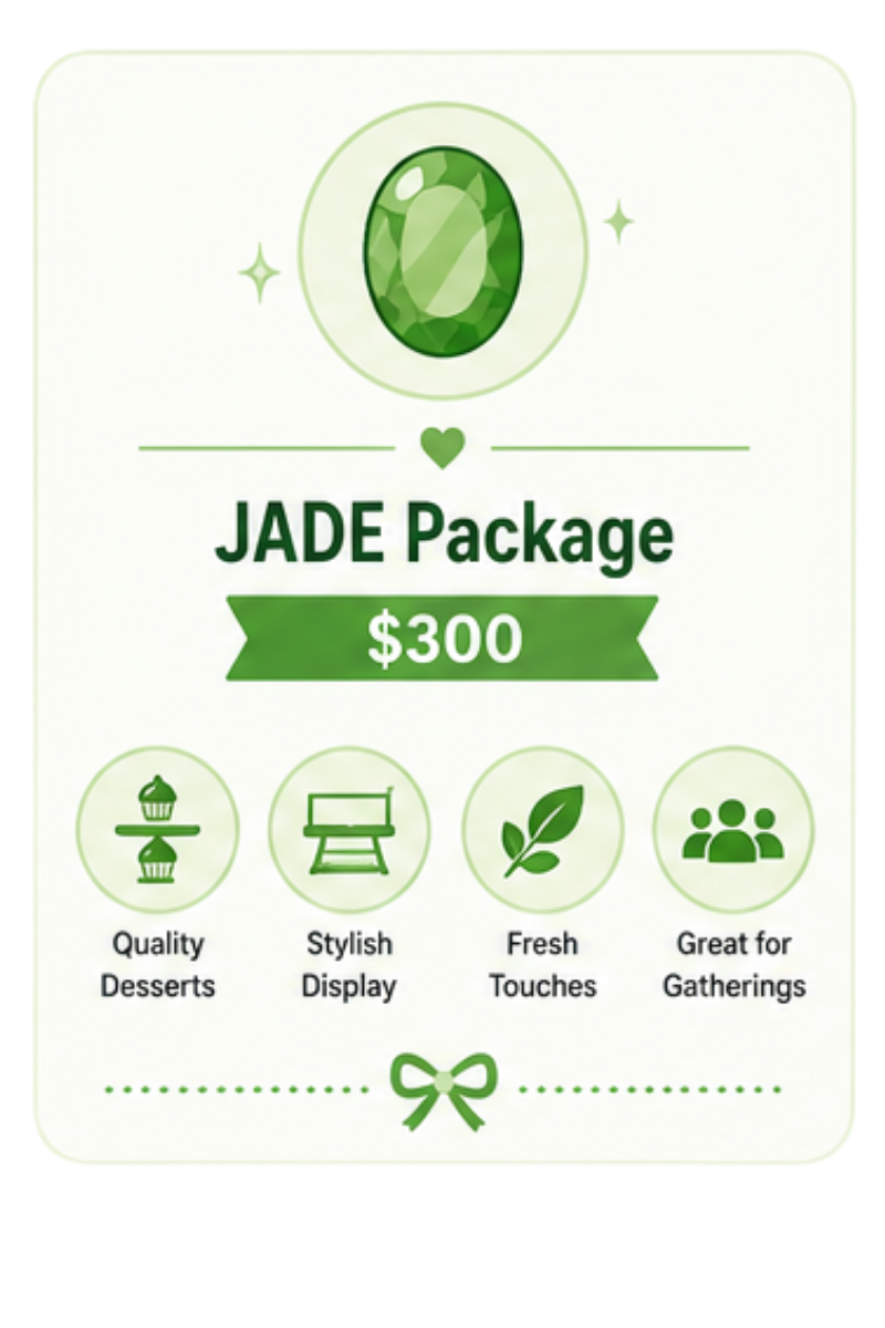 JADE Set : Dessert Table $300.00_0