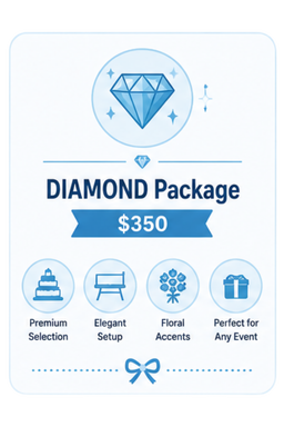DIAMOND Set : Dessert Table $350 