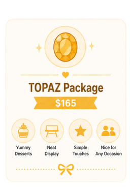 TOPAZ Set: Dessert Table $165.00