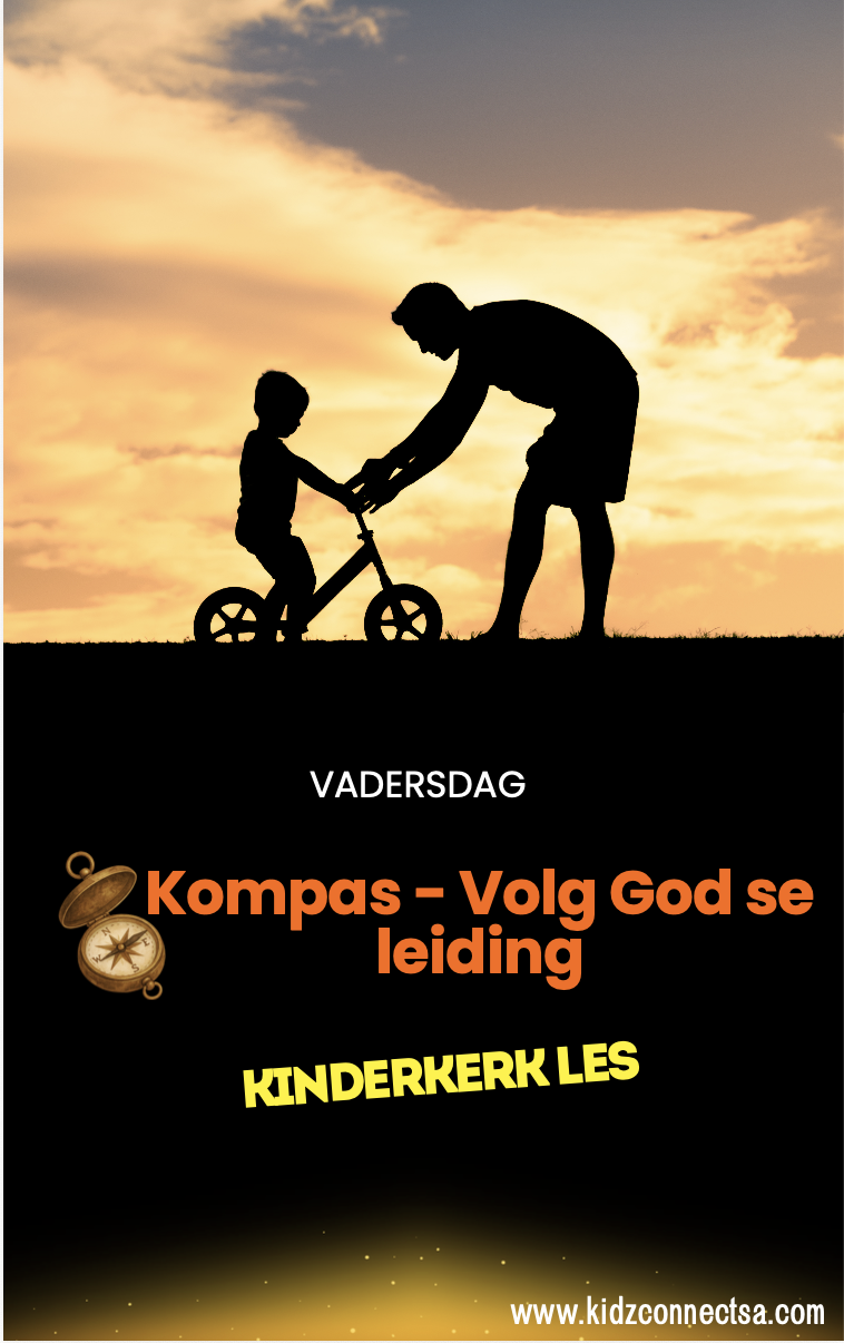 Volg God se Leiding | Vadersdag Kinderkerk Les (GRATIS Aflaaibare Les)