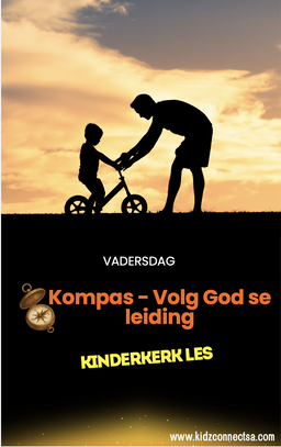 Volg God se Leiding | Vadersdag Kinderkerk Les (GRATIS Aflaaibare Les)