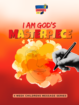 I Am God’s Masterpiece – 4 Week Children’s Ministry Curriculum