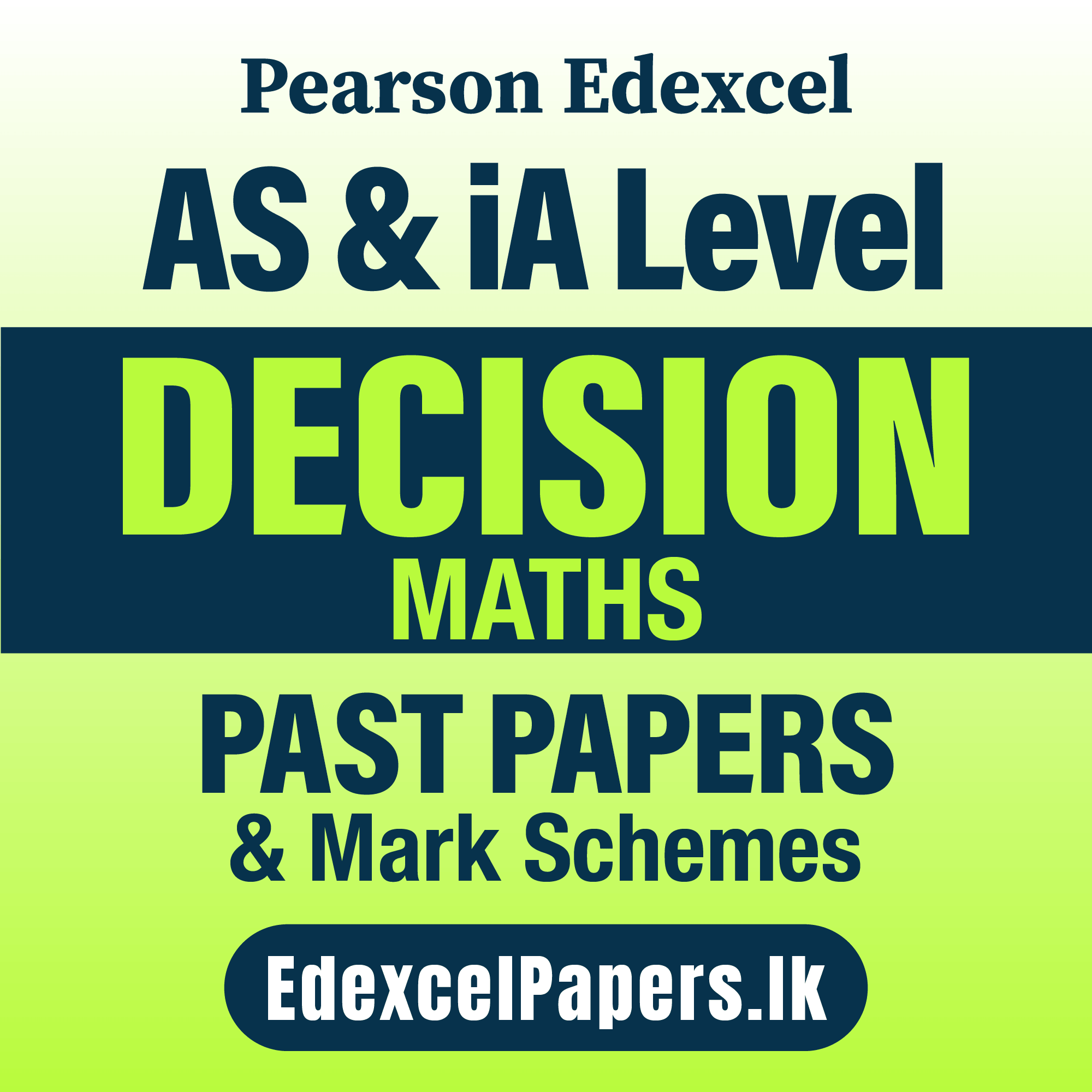 Decision Maths | Pearson Edexcel iA Level Past Papers_0