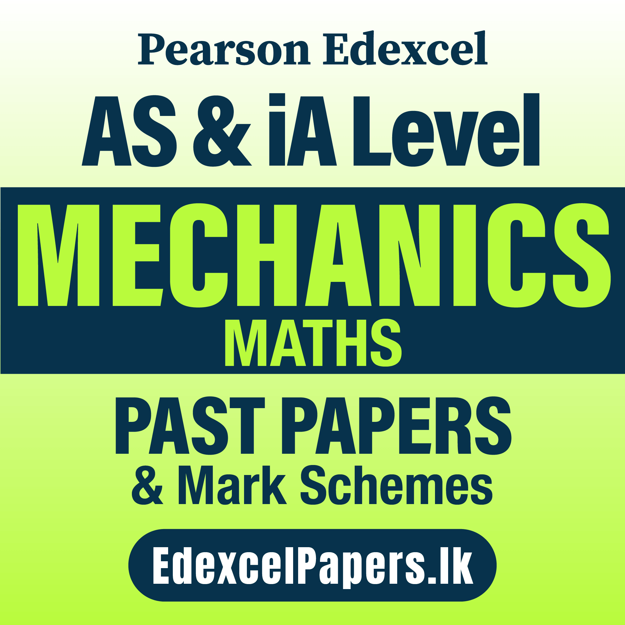 Mechanics | Pearson Edexcel iA Level Past Papers_0
