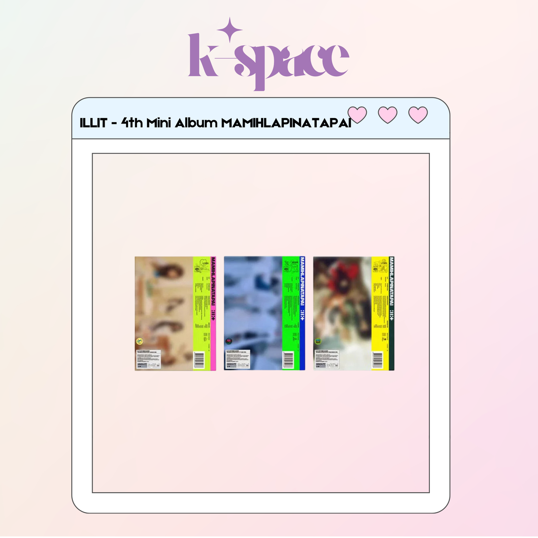 ILLIT - 4th Mini Album MAMIHLAPINATAPAI