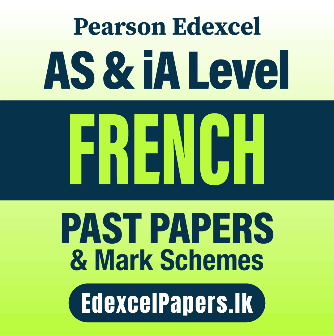 French | Pearson Edexcel iA Level Past Papers