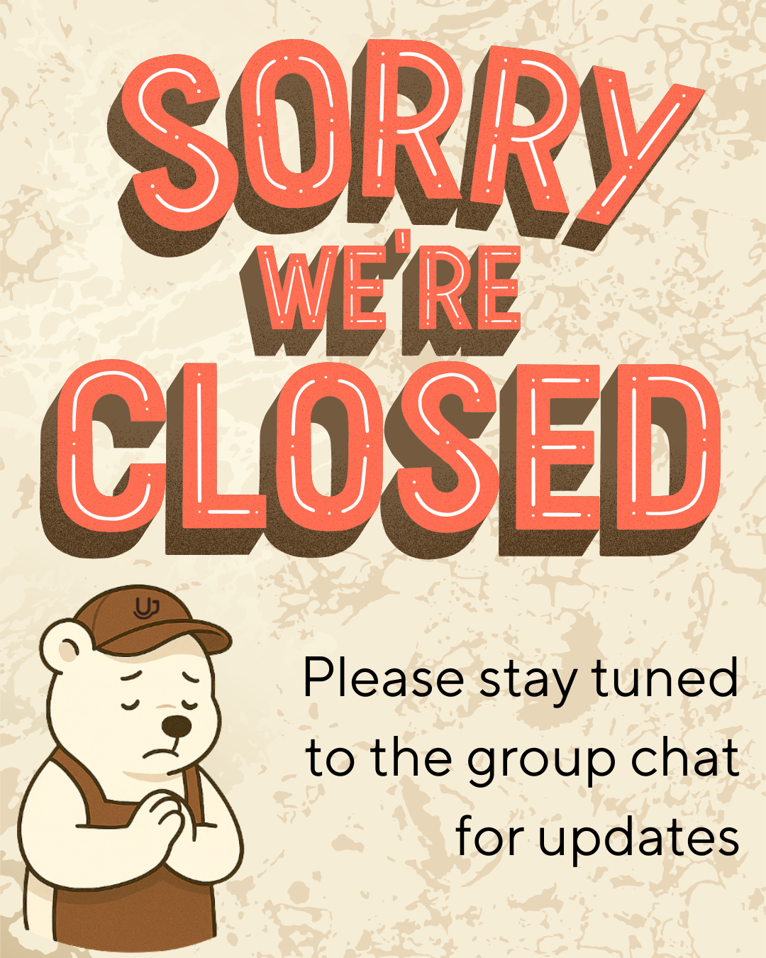 We are closed and will return soon! Sorry for the inconvenience :(_0