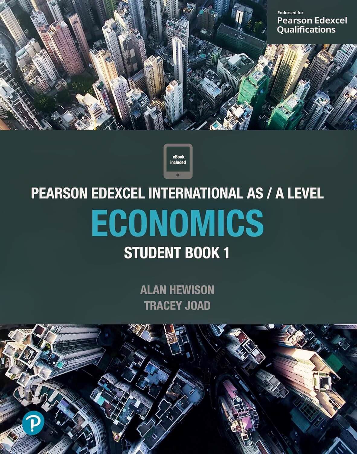 Pearson Edexcel International A Level Economics Student Book 1 – Hewison & Joad (ISBN 9781292239194)_0
