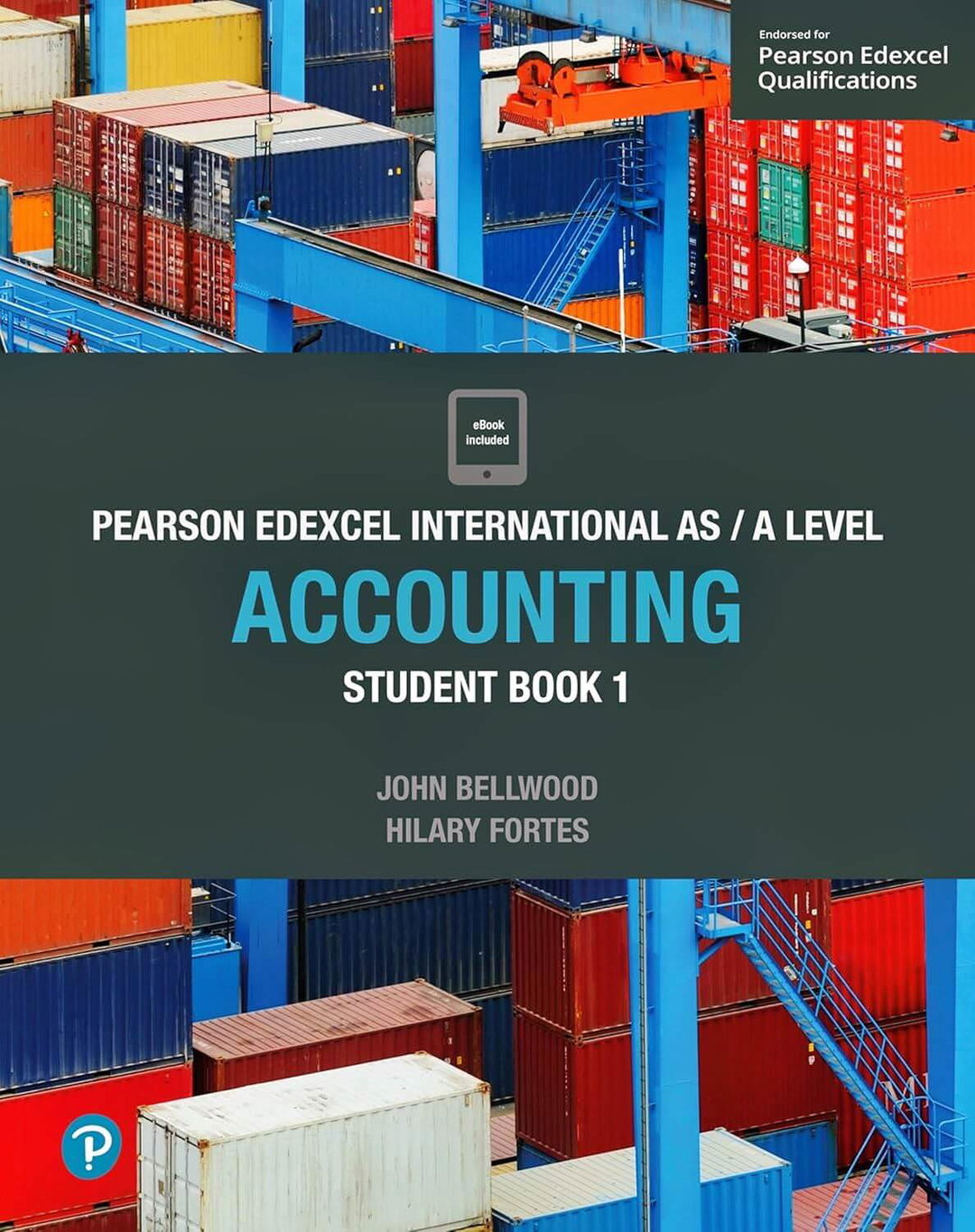 Pearson Edexcel International A Level Accounting Student Book 1 – Bellwood & Fortes (ISBN 9781292274614)