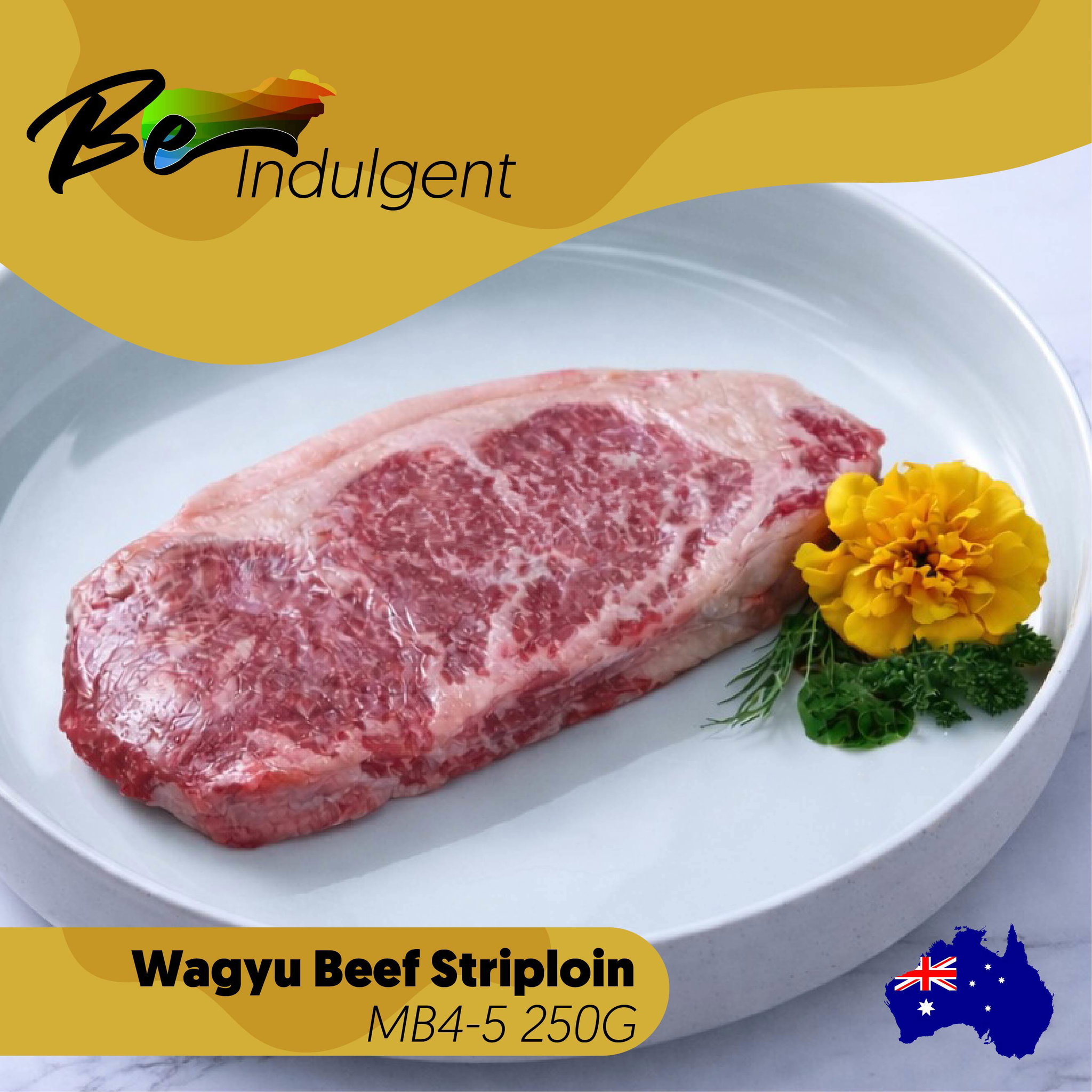 Be-Indulgent Wagyu Aust Beef Striploin MB4-5 250G_0