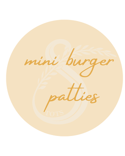 Mini Burgers Patties | Tots