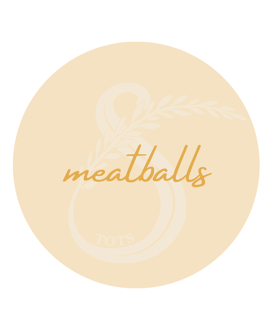 Meatballs | Tots