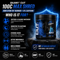 BAAM!! CUT 100C Max Shred – NO STIM Fat Burner (30 servings) | 0% Caffeine, Day & Night Use | Diet & Training Support