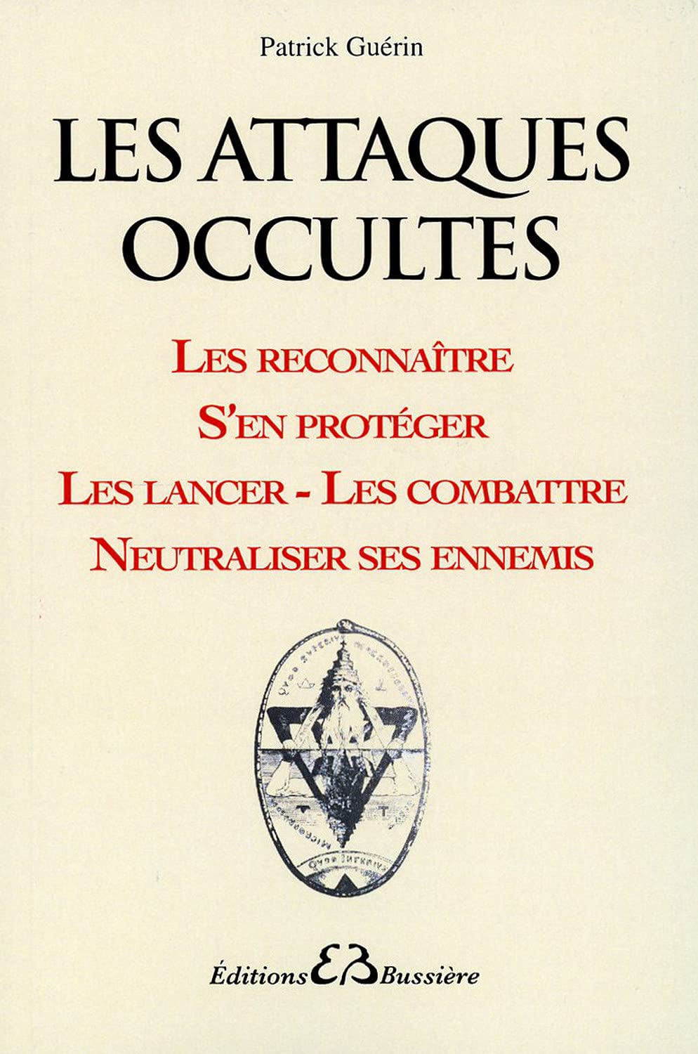 Les attaques occultes de Patrick Guérin_0