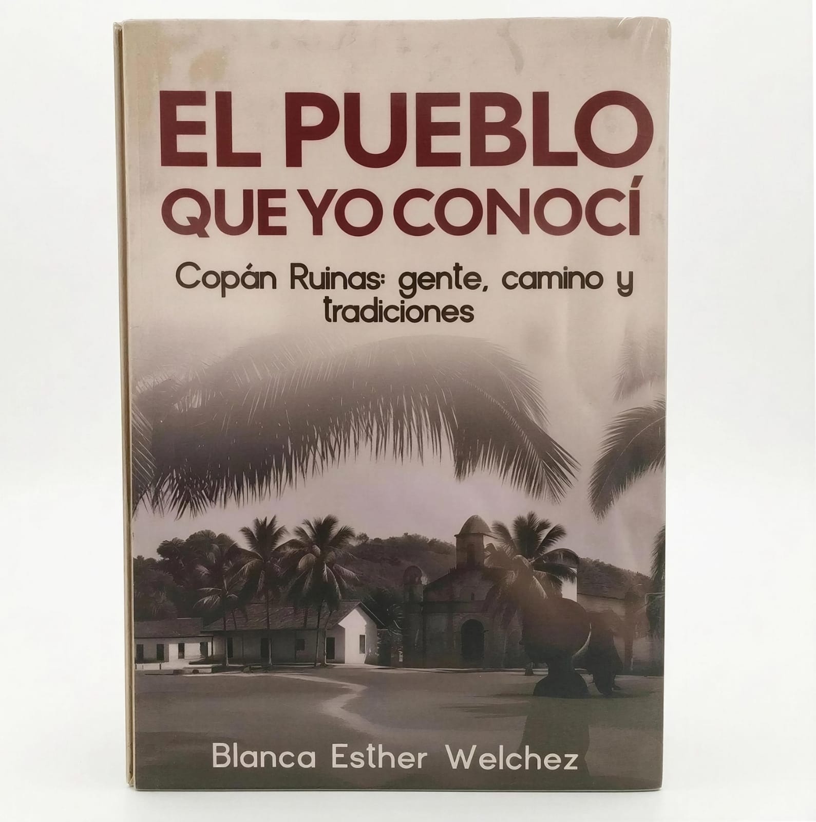 " El Pueblo que yo Conocí " por Blanca Esther Welchez G._0