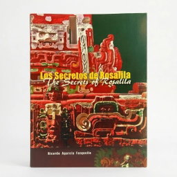 "Los Secretos de Rosalila" Por Ricardo Agurcia Fasquelle