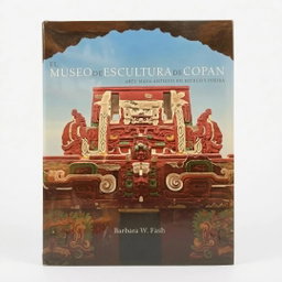 "El Museo de la Escultura de Copán"  por Barbara Fash