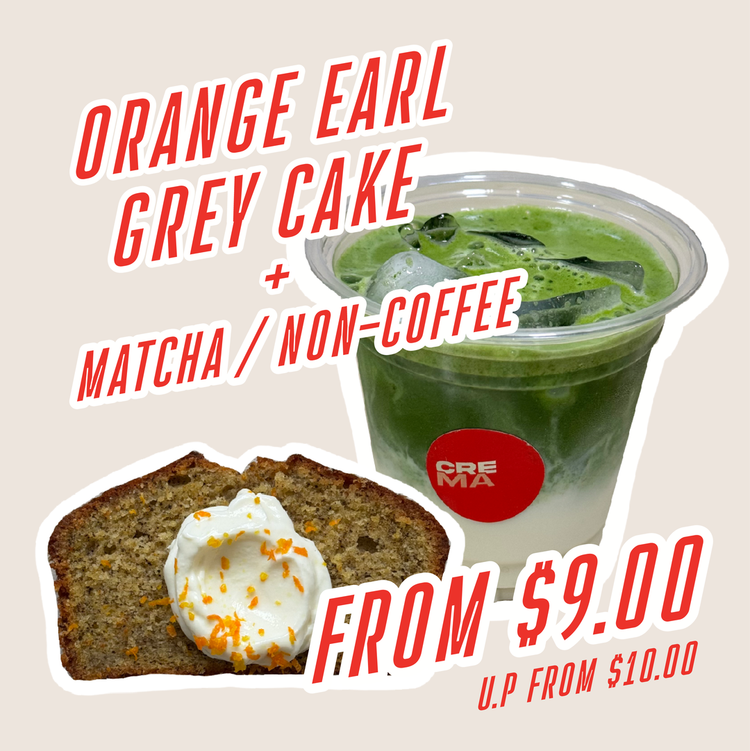Orange Earl Grey Cake + Matcha/Non-Coffee Combo