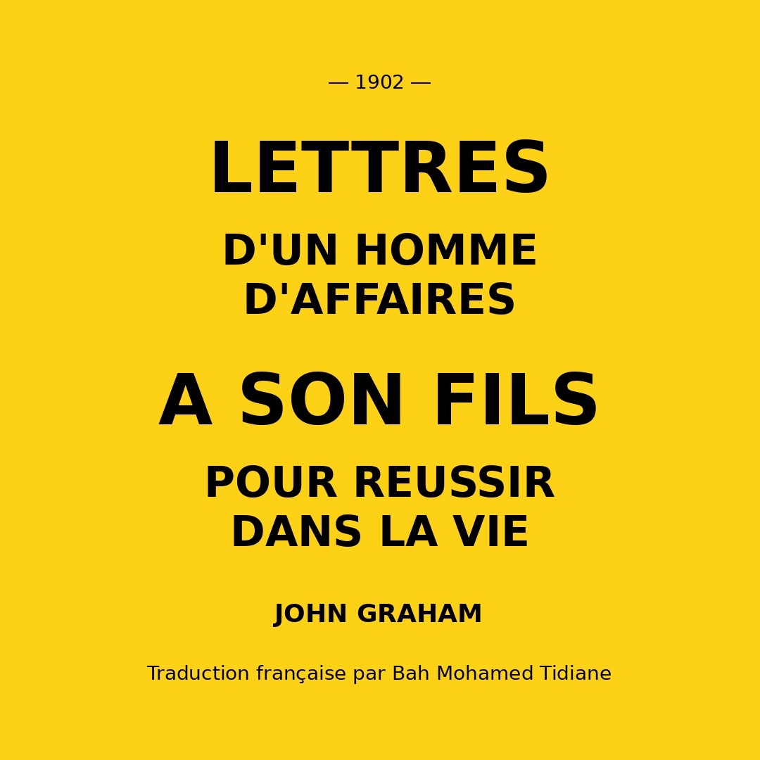 La lettre d'un homme d'affaires à son fils pour réussir dans la vie