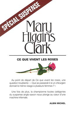 Ce que vivent les roses de Mary Higgins Clark
