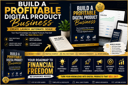 Step By Step Blue Print To Building A Profitable Digital Product Business Now 
