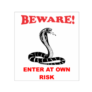 Beware Snake Sign