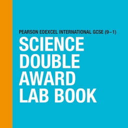 Pearson Edexcel iGCSE Science Double Award Lab Book | ISBN 9781292394954