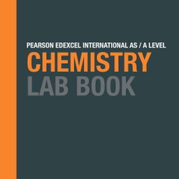 Pearson Edexcel iAL Chemistry Lab Book | ISBN 9781292244716