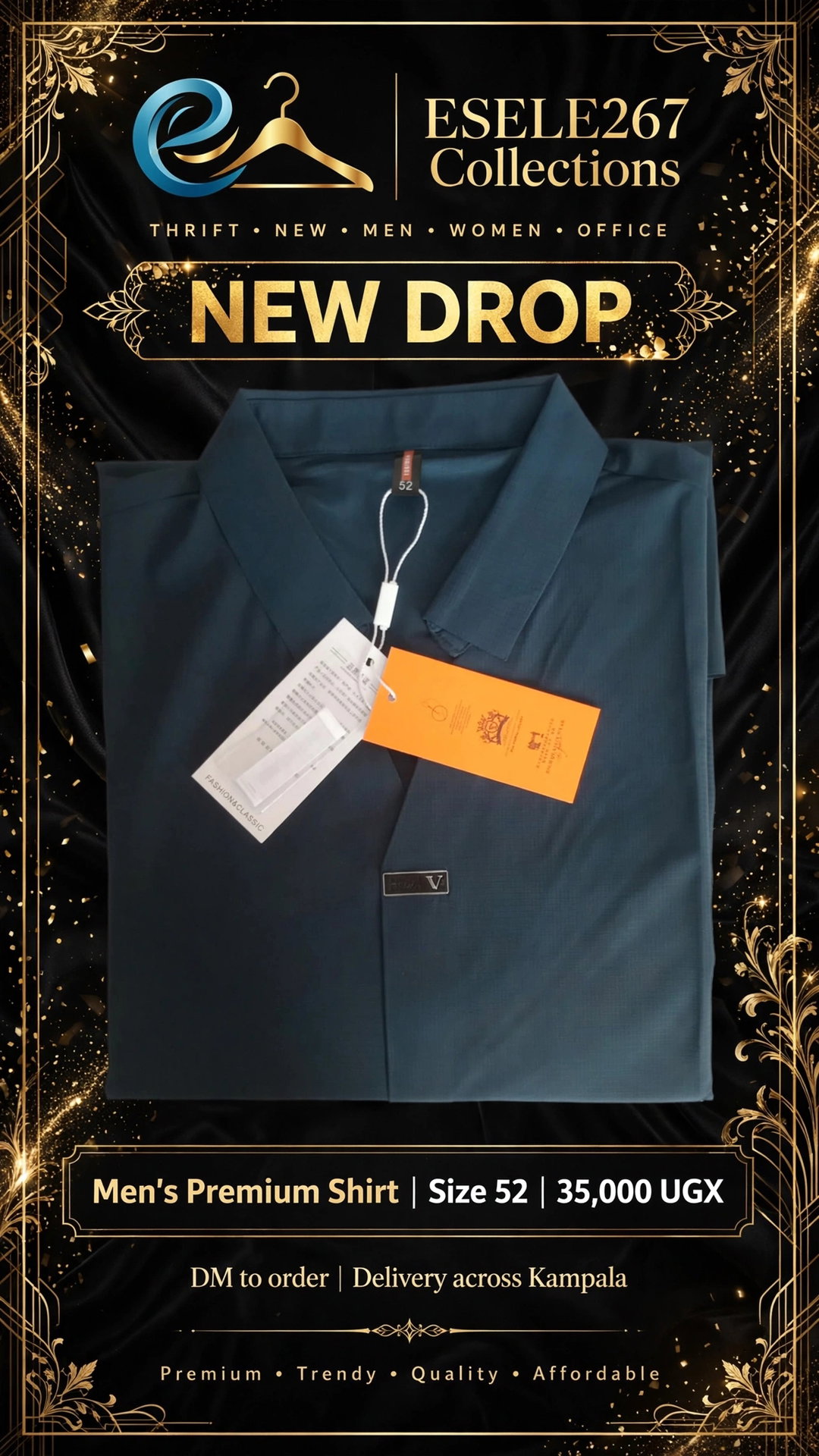 NEW ARRIVAL 💎 Men's Premium Shirt - Size 52 (L/XL) Color: Dark Teal Brand New | Tags attached Price: 35,000 UGX  OFFICE • CASUAL • SMART DM to order 📩 Delivery across Kampala | Cash on Delivery / MOMO #ESELE267Collections
