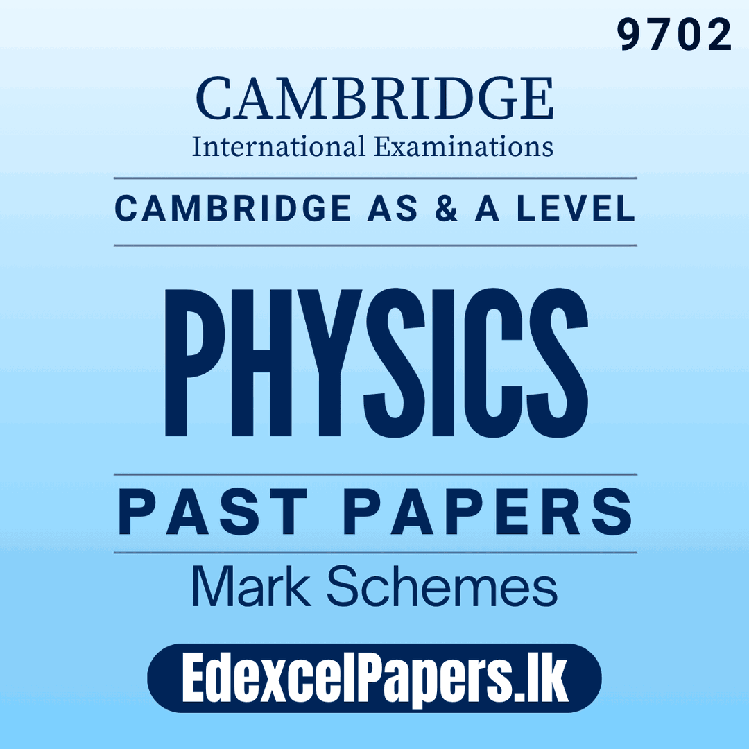 Physics (9702) | Cambridge International AS & A Level Past Papers
