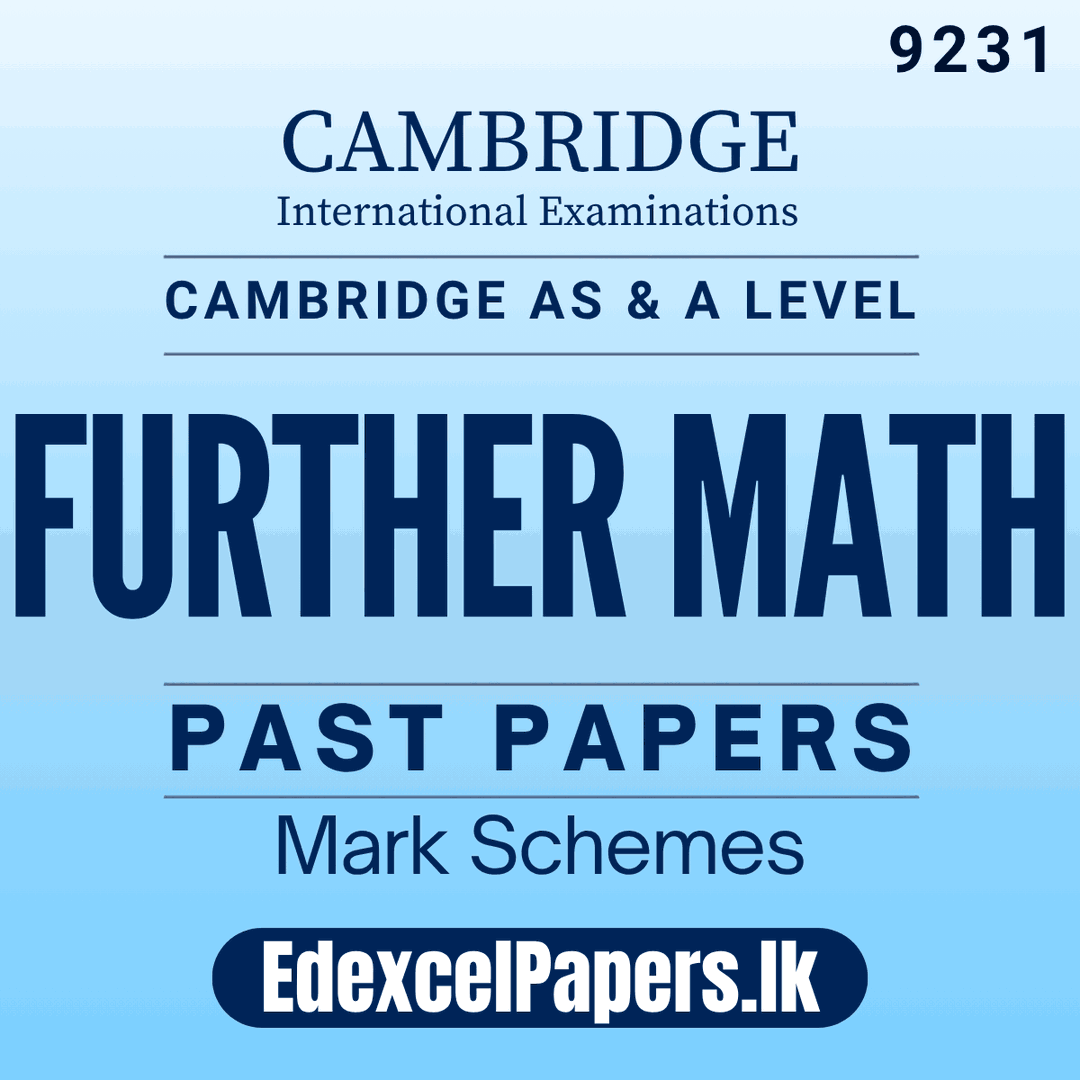 Further Mathematics (9231) | Cambridge International AS & A Level Past Papers