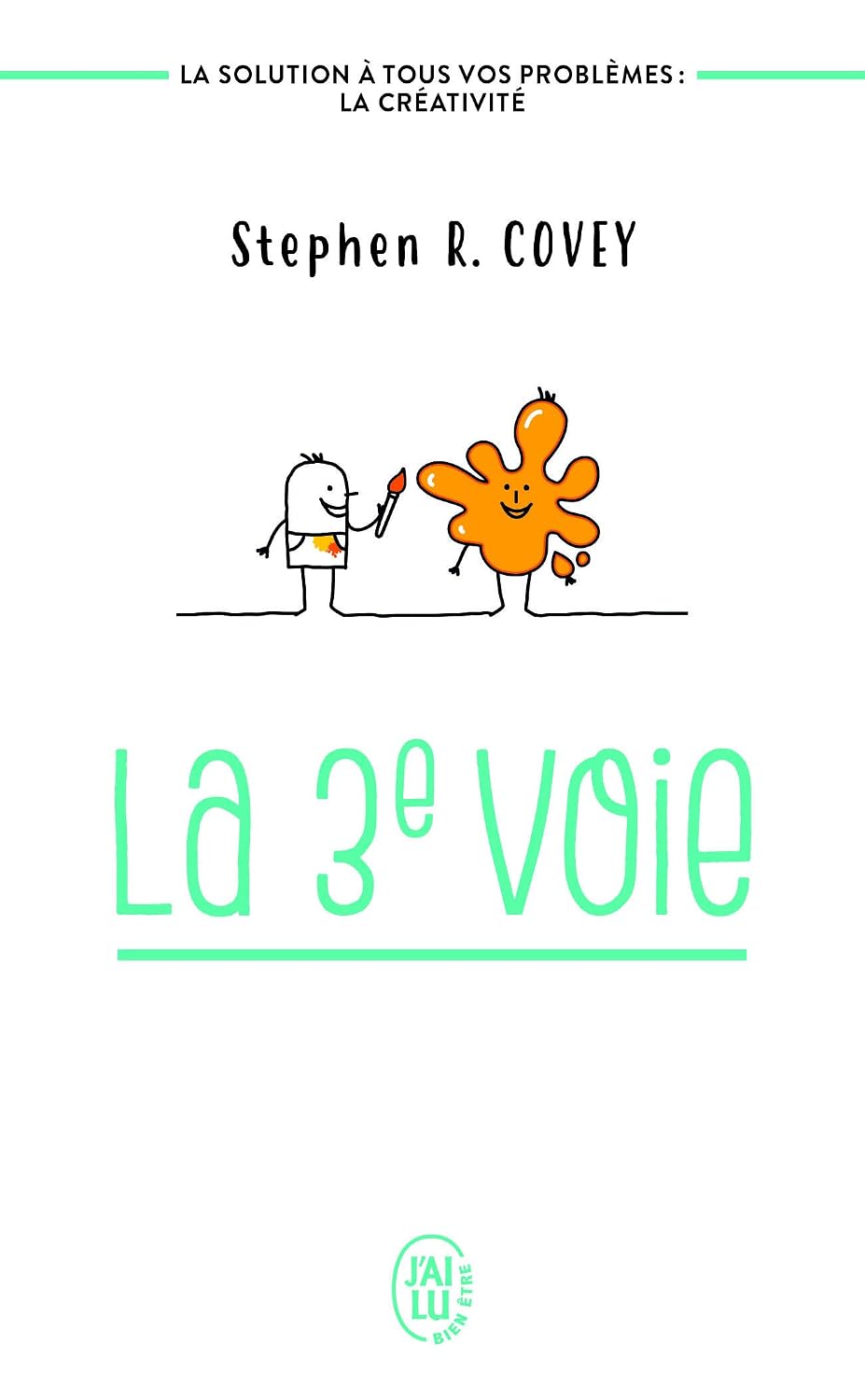 La 3e voie de Stephen R. Covey_0