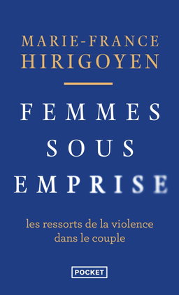 Femmes sous emprise de Marie France Hirigoyen