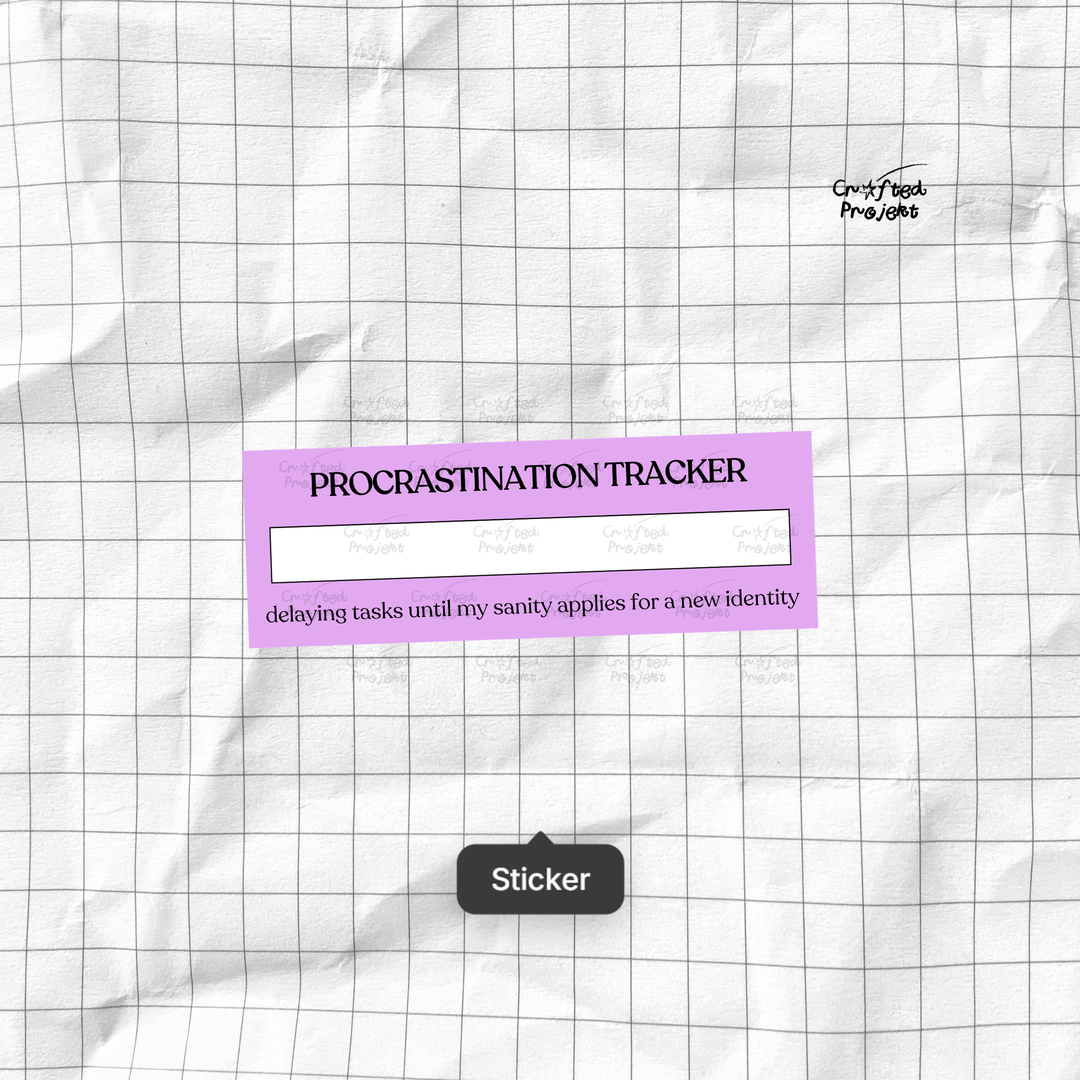 Procrastination Tracker Sticker