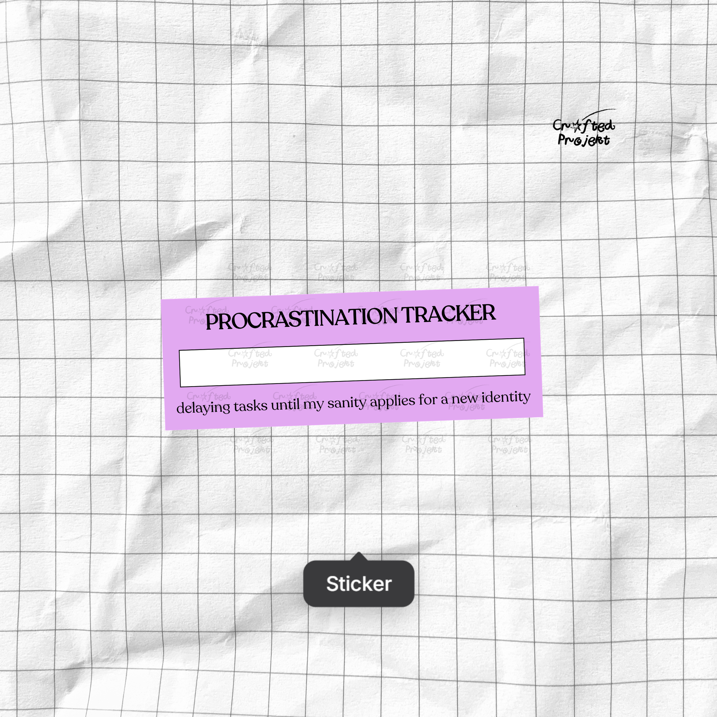 Procrastination Tracker Sticker