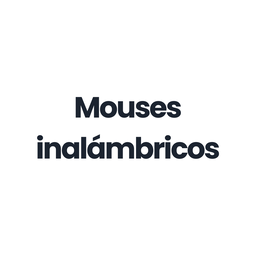 Mouses inalámbricos