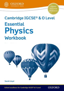 Cambridge IGCSE® & O Level Essential Physics Workbook Third Edition